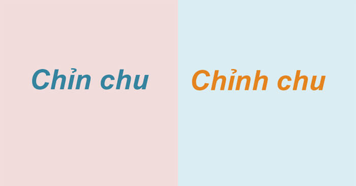 Chỉn chu hay chỉnh chu mới đúng chính tả Tiếng Việt